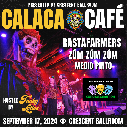 CALACA CAF\u00c9 - A BENEFIT SUPPORTING CULTURAL COALITION