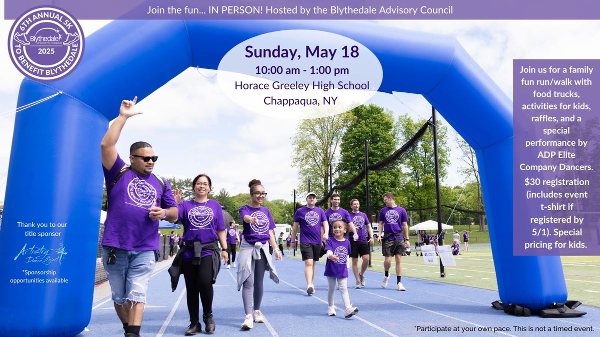 6th Annual 5K Run\/Walk hosted by the Blythedale Advisory Council (BAC)