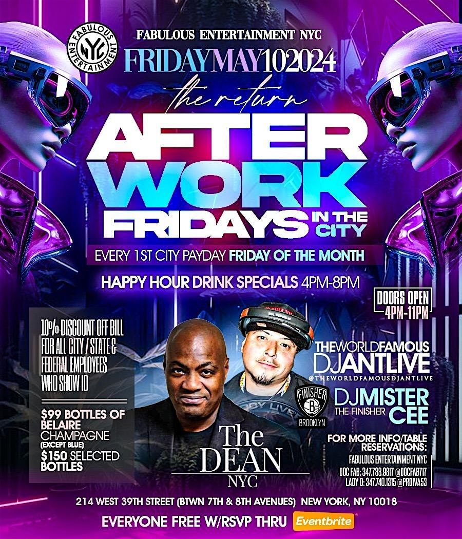 Afterwork Fridays In The City Fri May 10th @ The Dean NYC 4pm-10pm