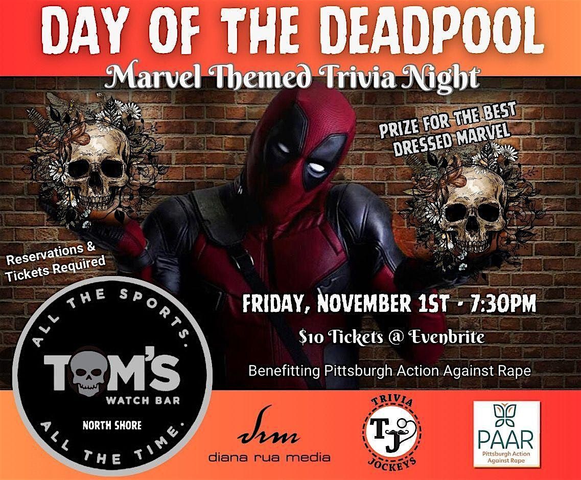 Day of the Deadpool Trivia Night