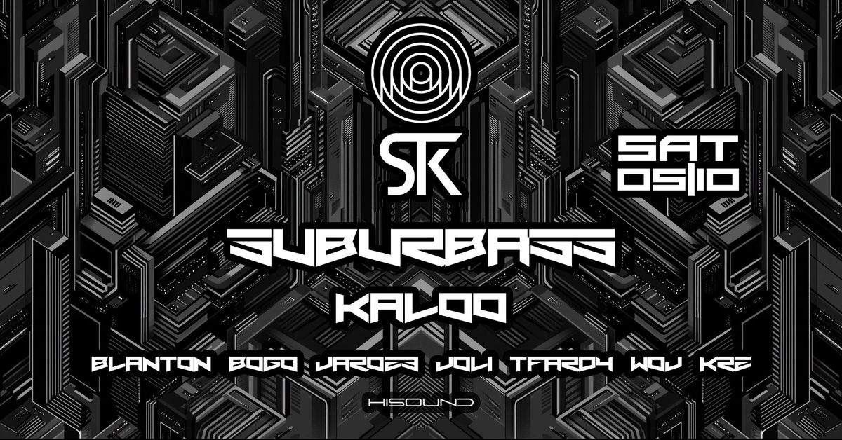 STK pres. SUBURBASS \/ KALOO