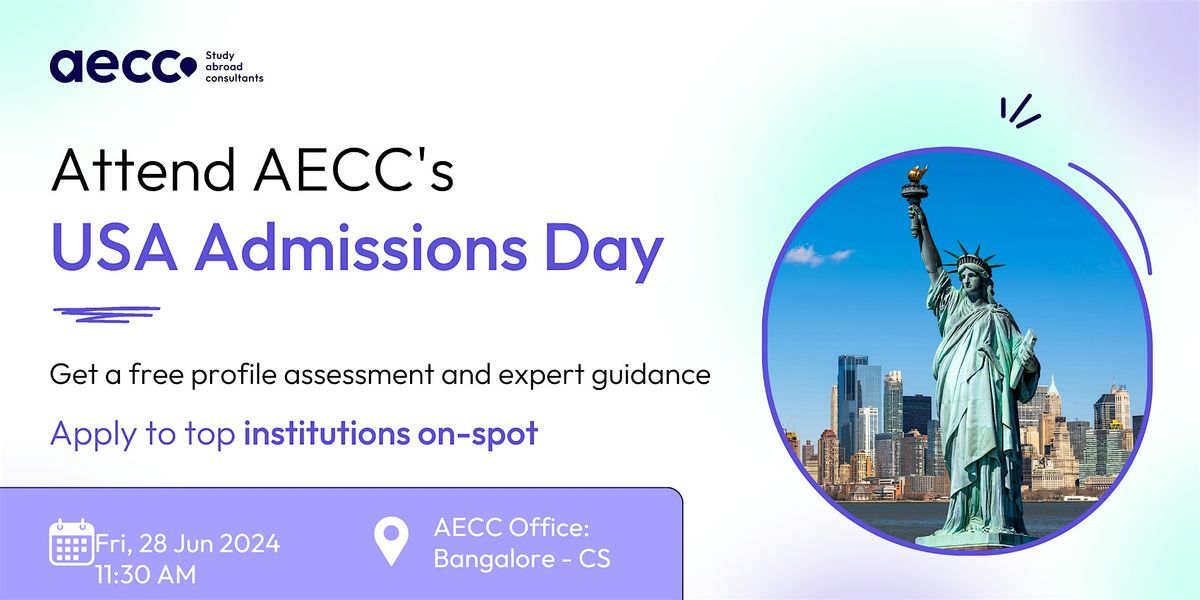 Attend Aecc USA Admissions Day 2024 in Bangalore - Church Street