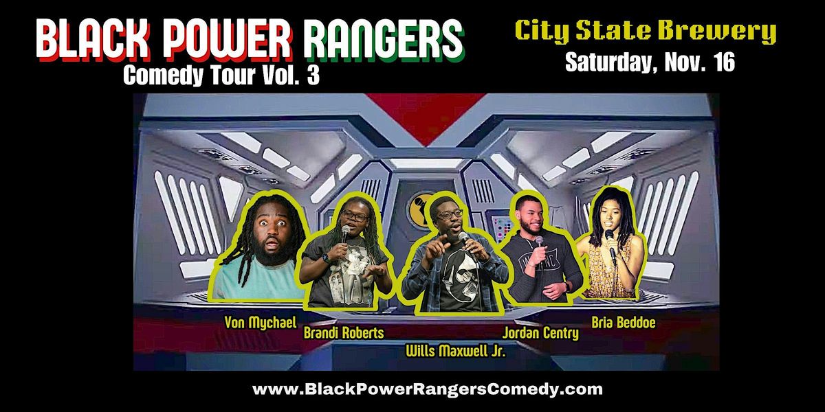 Black Power Rangers Comedy Tour - Washington D.C.