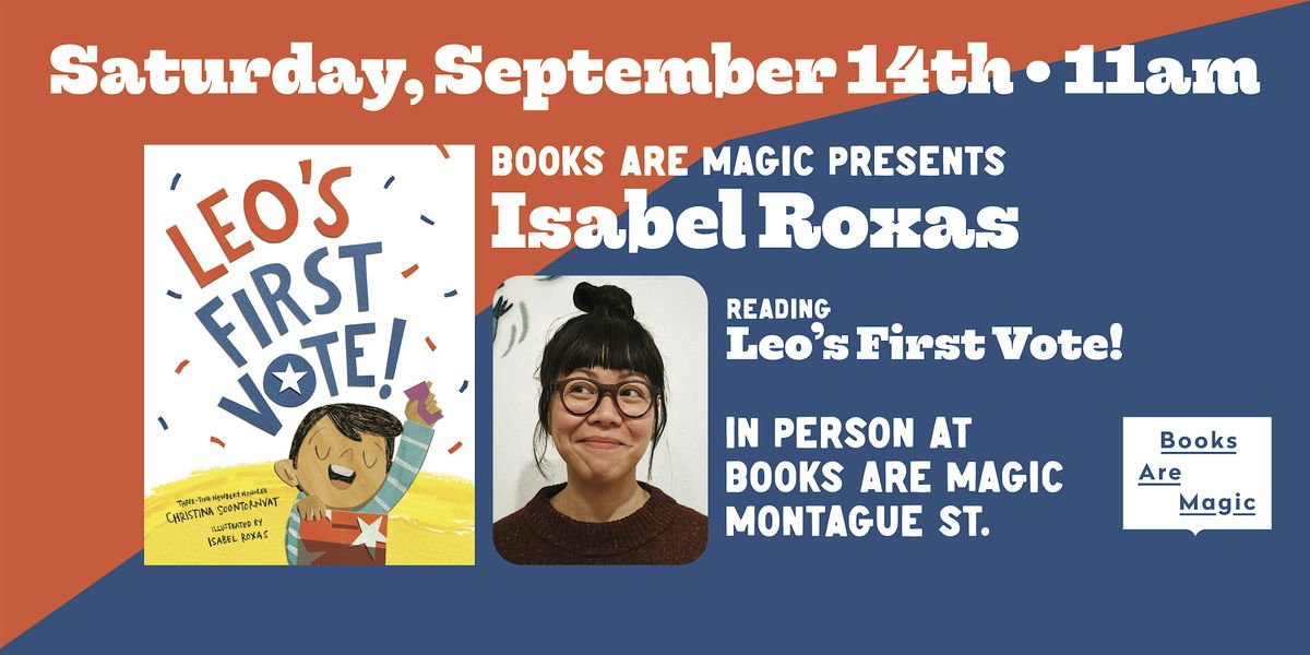 In-Store: Storytime w\/ Isabel Roxas: Leo's First Vote!