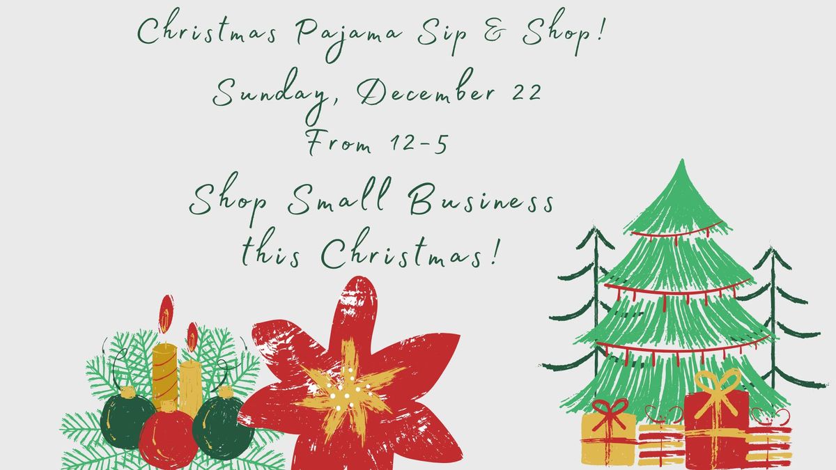 Christmas Pajama Sip & Shop