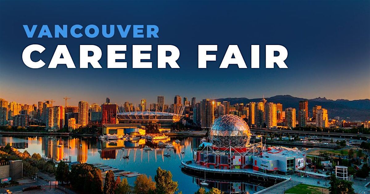 Vancouver Career Fair and Training Expo Canada - August 14, 2025