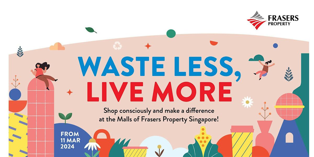 FRx Eco-Perks Returns to Frasers Property Singapore Malls!