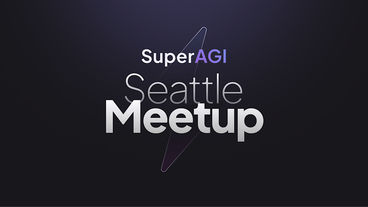 AGI Seattle Meetup