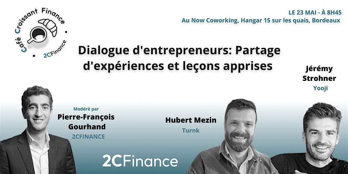 Dialogue d'entrepreneurs: Partage d'exp\u00e9riences et le\u00e7ons apprises