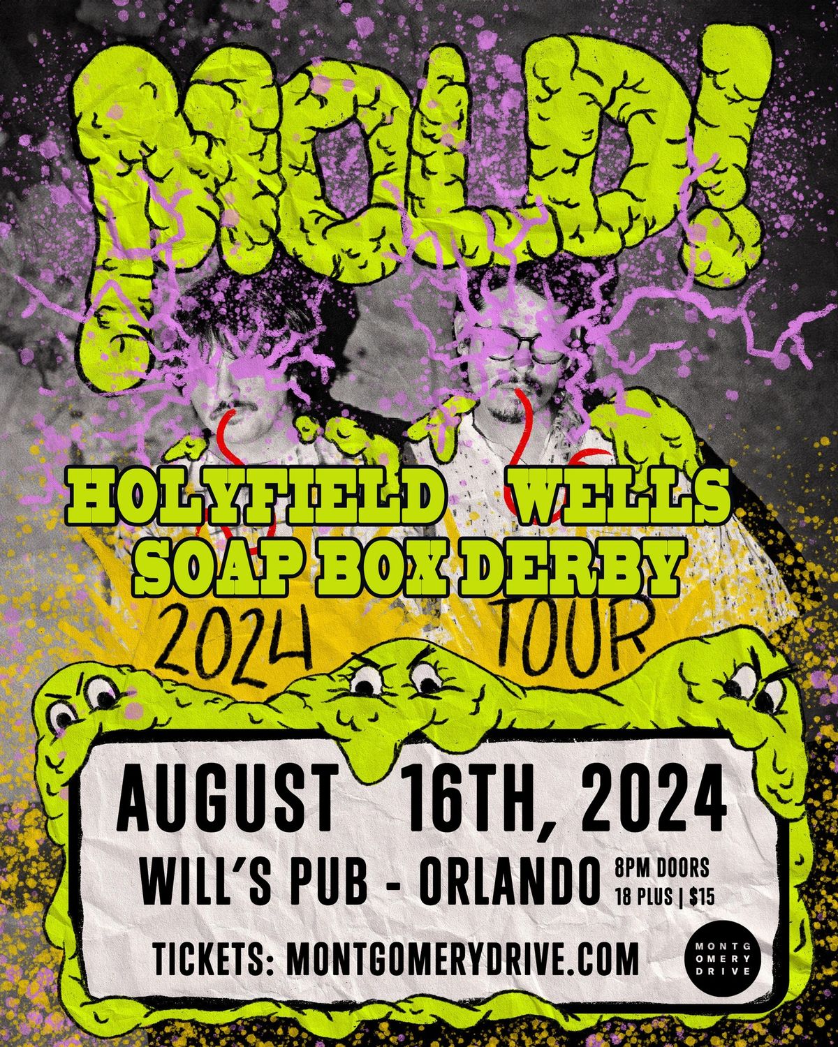 MOLD! with Holyfield, Wells, and Soap Box Derby at Will's Pub - Orlando, FL