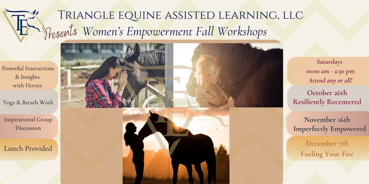 The Empowered Woman Fall Workshop Series - Special Discount All 3 Workshops