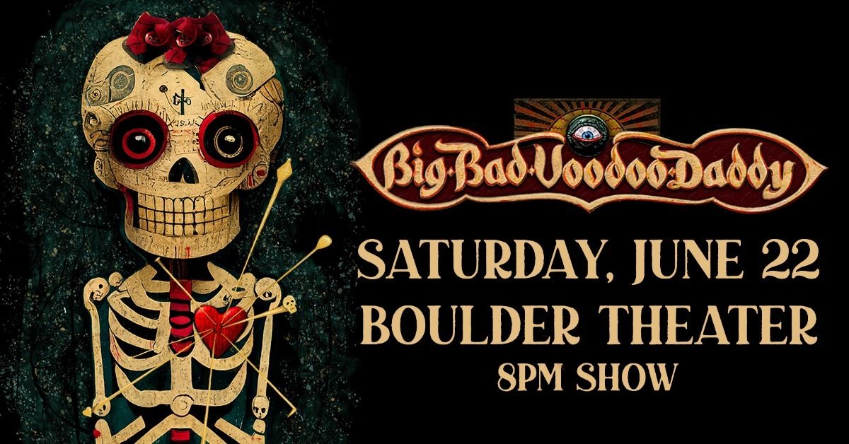 Big Bad Voodoo Daddy | Boulder Theater