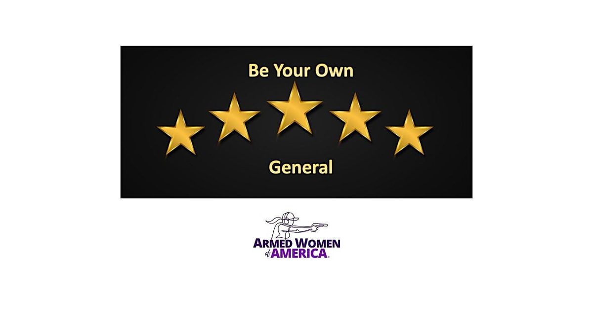 Be Your Own General