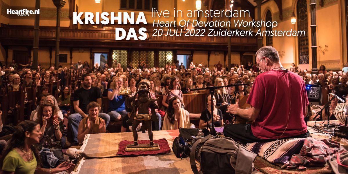Krishna Das Heart Of Devotion Workshop : 20 July 2022 @Zuiderkerk Amsterdam