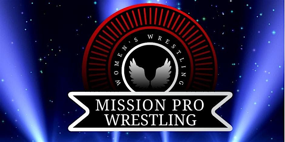 Mission Pro Wrestling presents "Midsummer Blast"