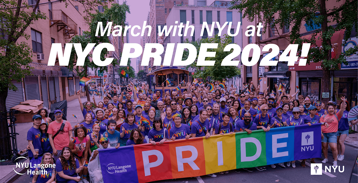 March with NYU at the 2024 NYC Pride March!