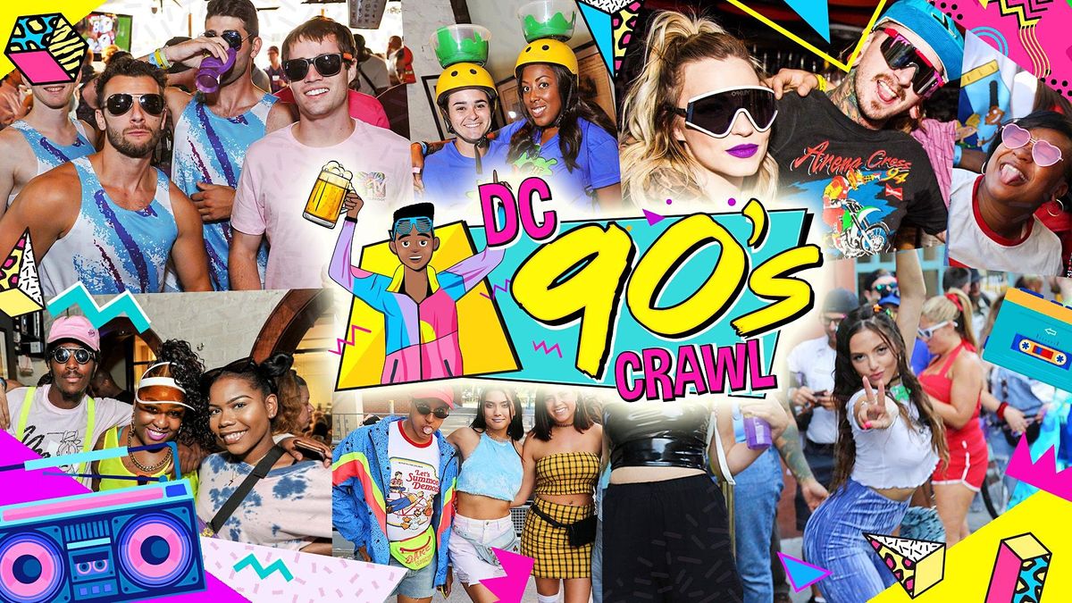 DC 90's Crawl 2022 (Washington, DC)