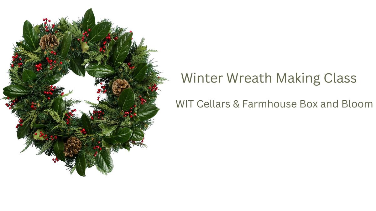 Winter Wreath Making Class