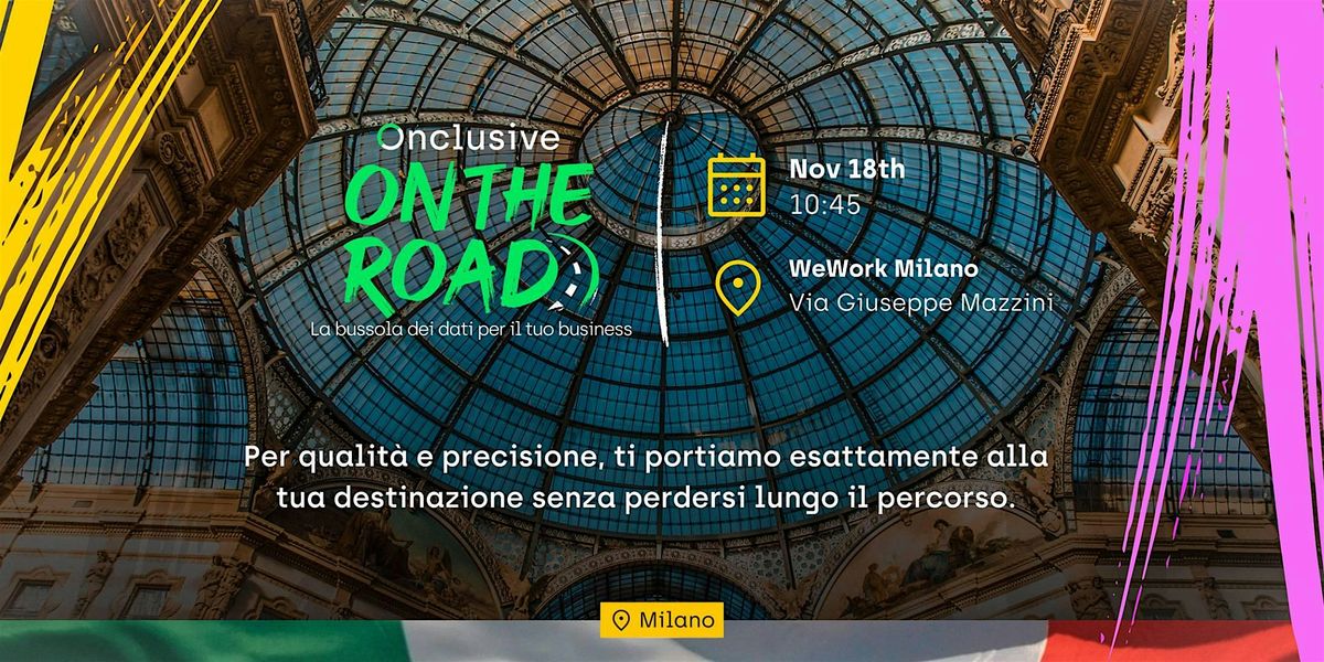 Onclusive On the Road Milano: la bussola dei dati per il tuo business