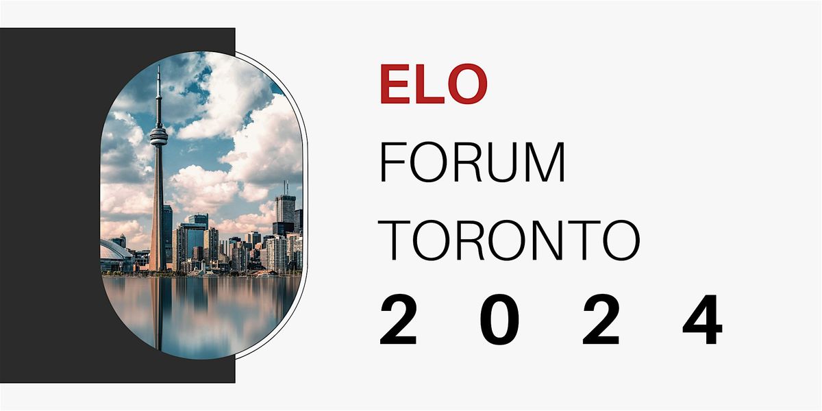 ELO Forum Toronto 2024