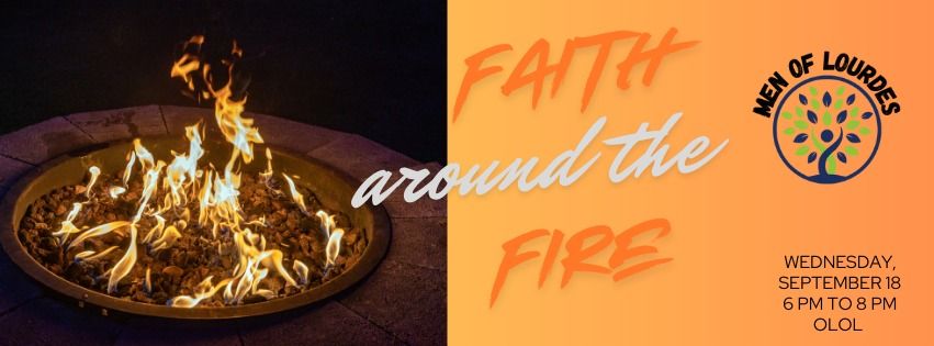 Men of Lourdes Event:  Faith Around the Fire