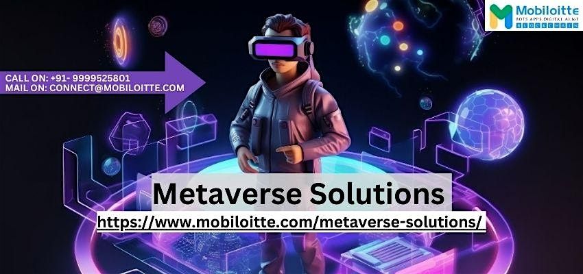 Unlock Business Potential with Modern Metaverse Solutions