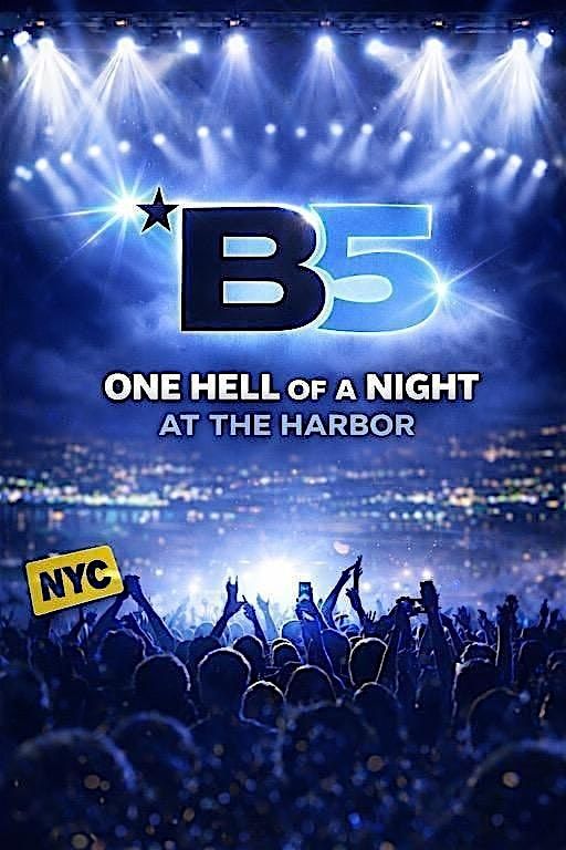 B5 "One Hell Of A Night" At The Harbor.