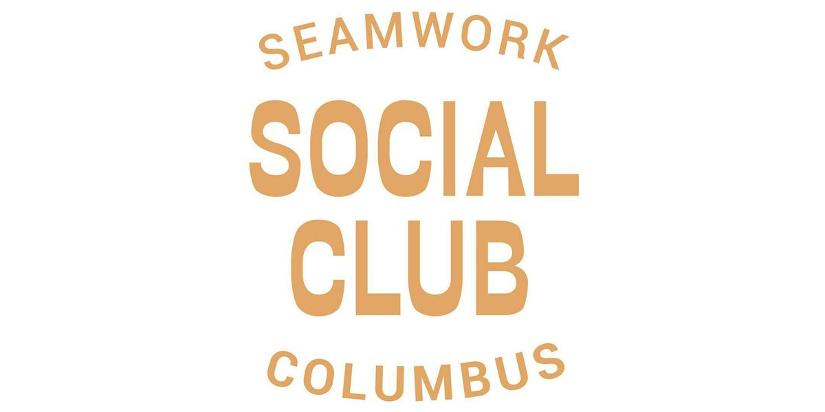Columbus Seamwork Social Club: First Meetup!