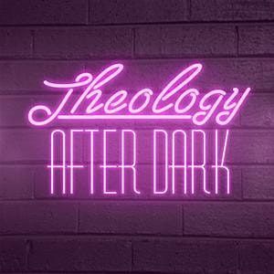 Theology After Dark: Spirits and Spiritual Things