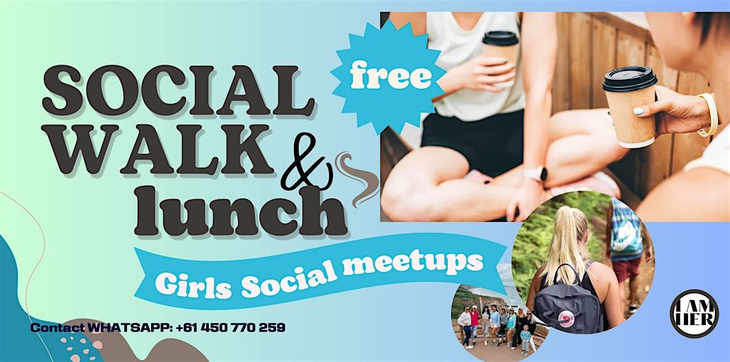 Social walk & lunch