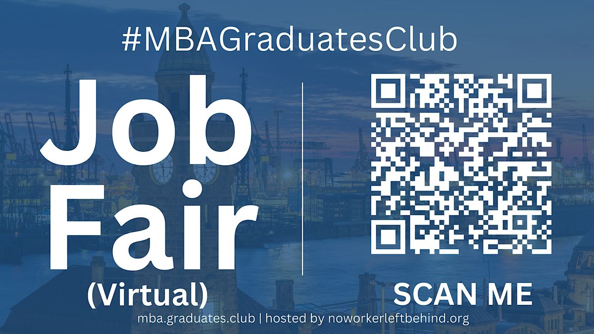 #MBAGraduatesClub Virtual Job Fair \/ Career Expo Event #NorthPort