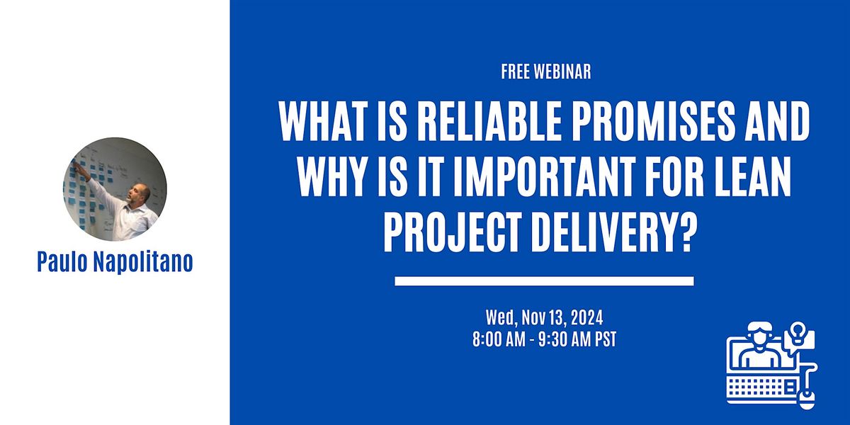 What Is Reliable Promises & Why Is It Important For Lean Project Delivery?