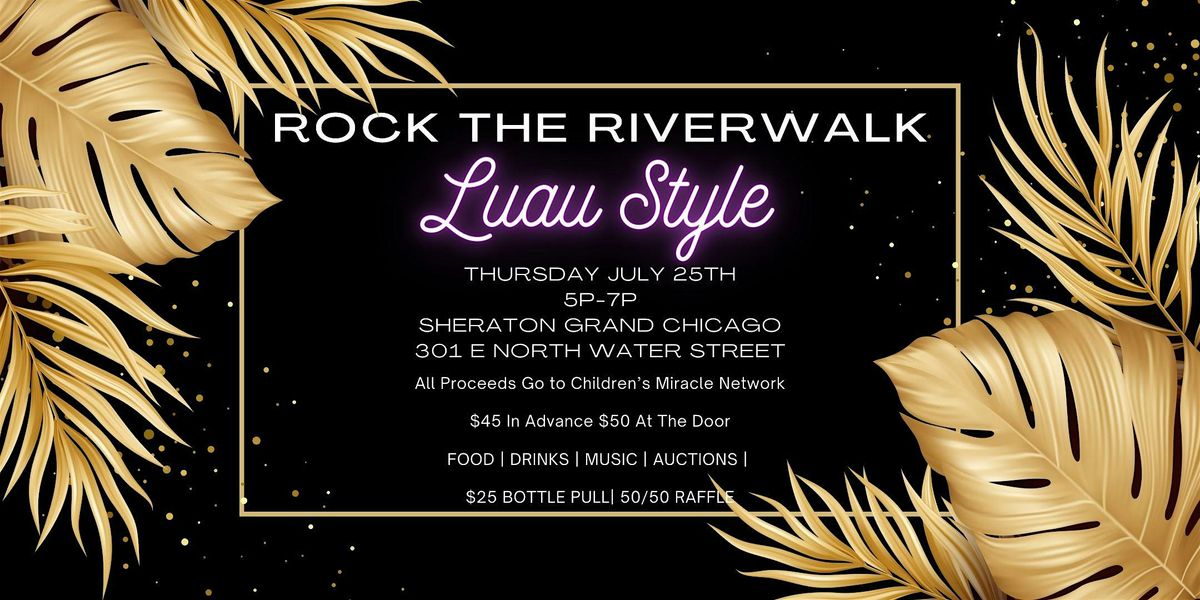 Rock the Riverwalk