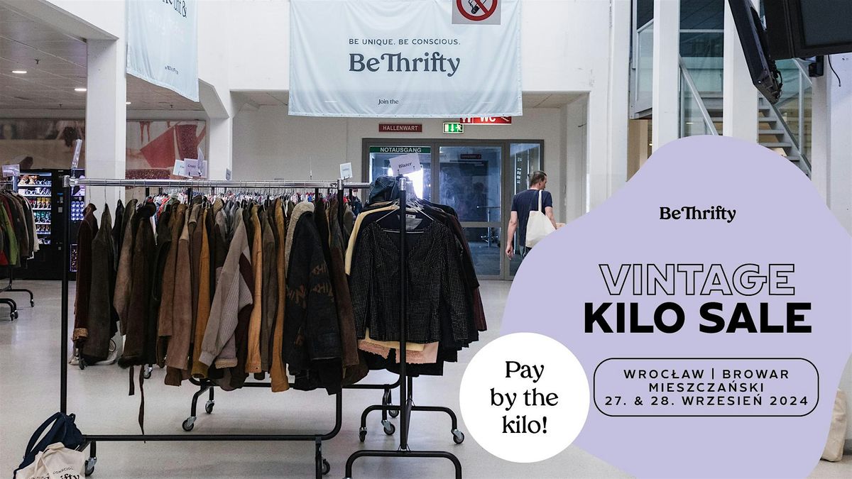 BeThrifty Vintage Kilo Sale | Wroc\u0142aw | 27. & 28. Wrzesie\u0144