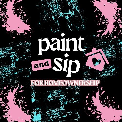 Paint and Sip for Homeownership