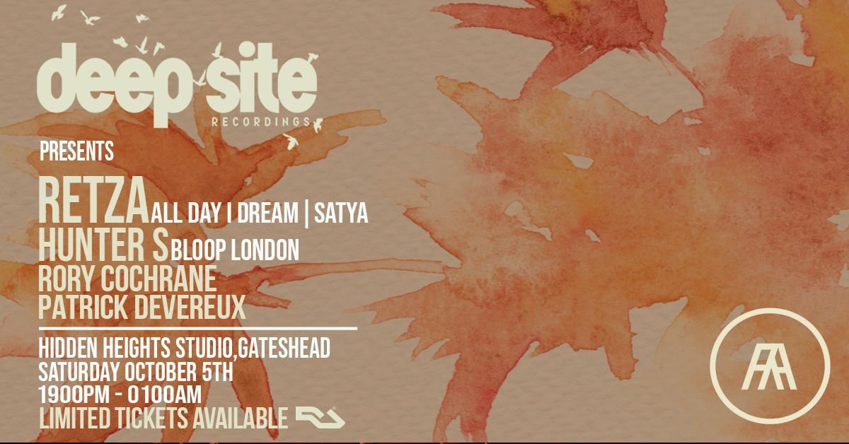 Deep Site Recordings Presents RETZA (All Day I dream\/Satya Records)