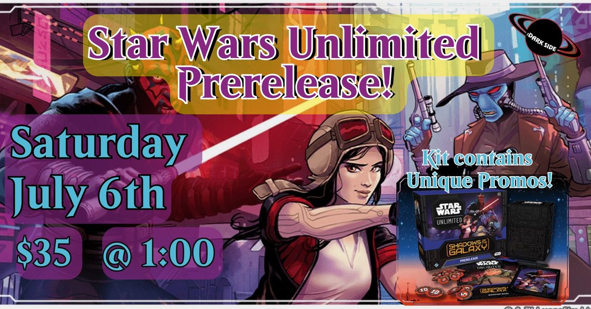 Star Wars: Unlimited - Shadows of the Galaxy Prerelease!