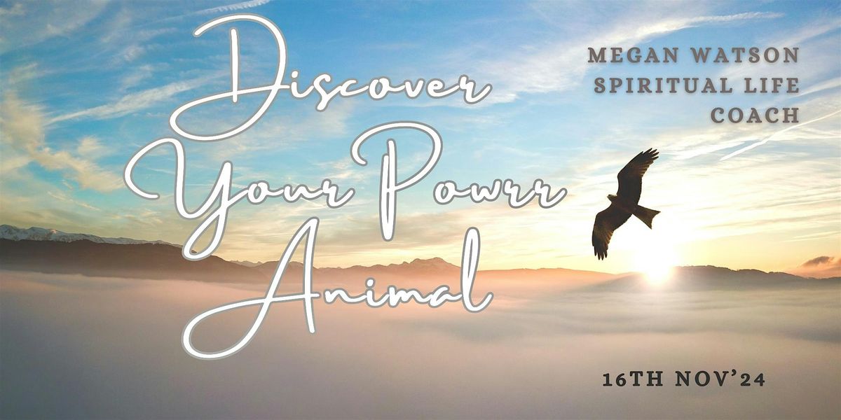 Discover Your Spirit Power Animal