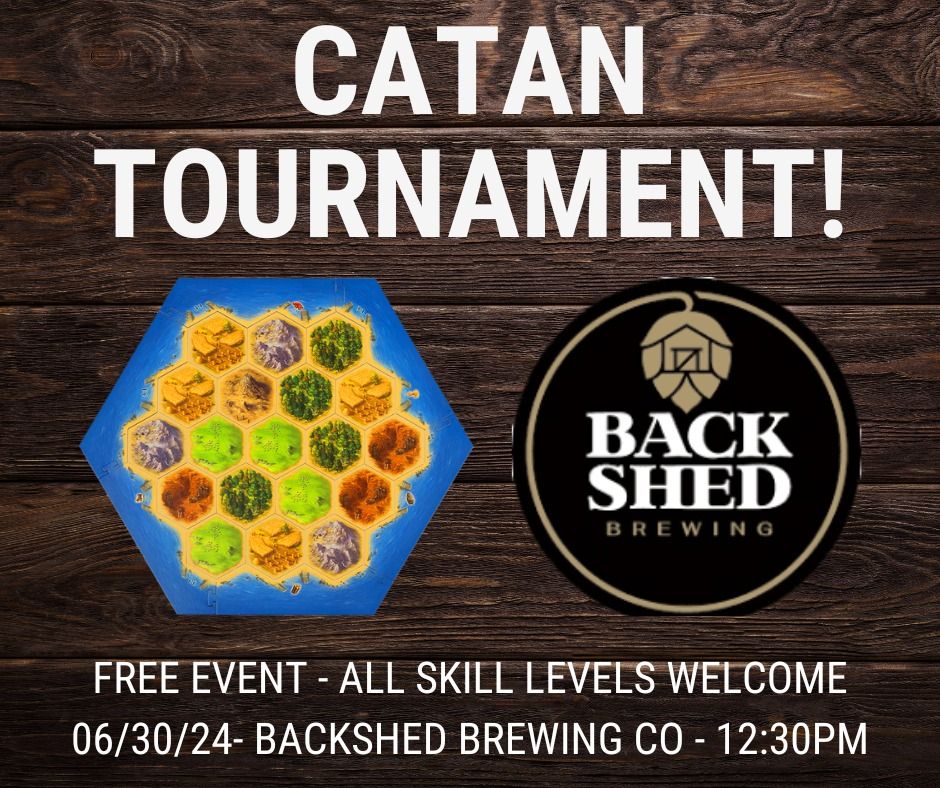 SETTLERS OF CATAN @ BACK SHED BREWING! 
