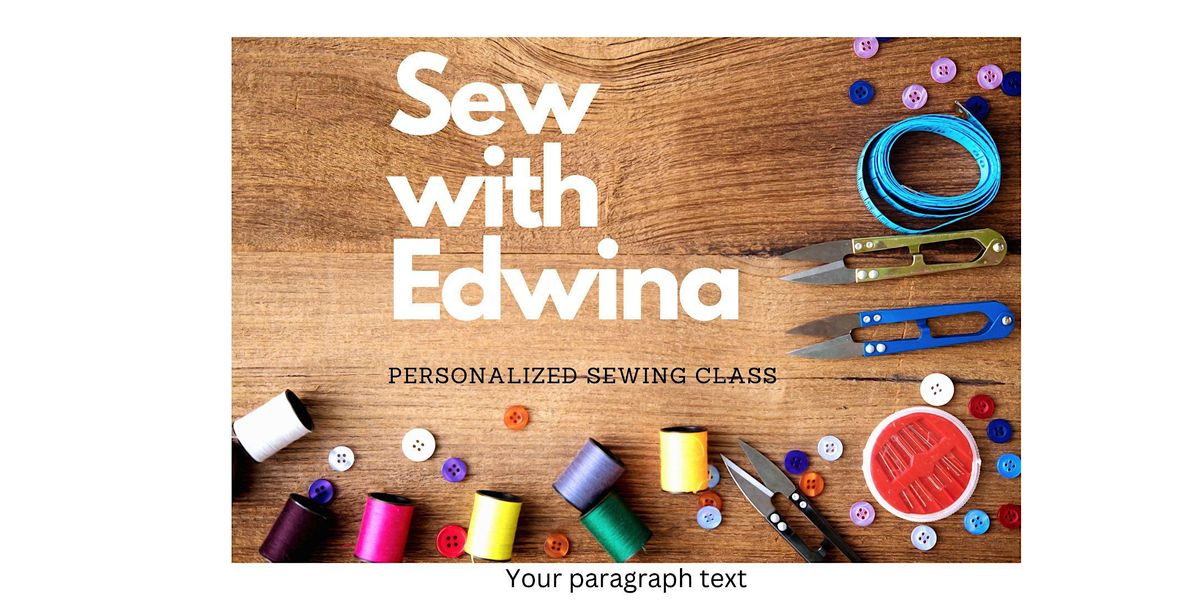 Come Sew With Edwina