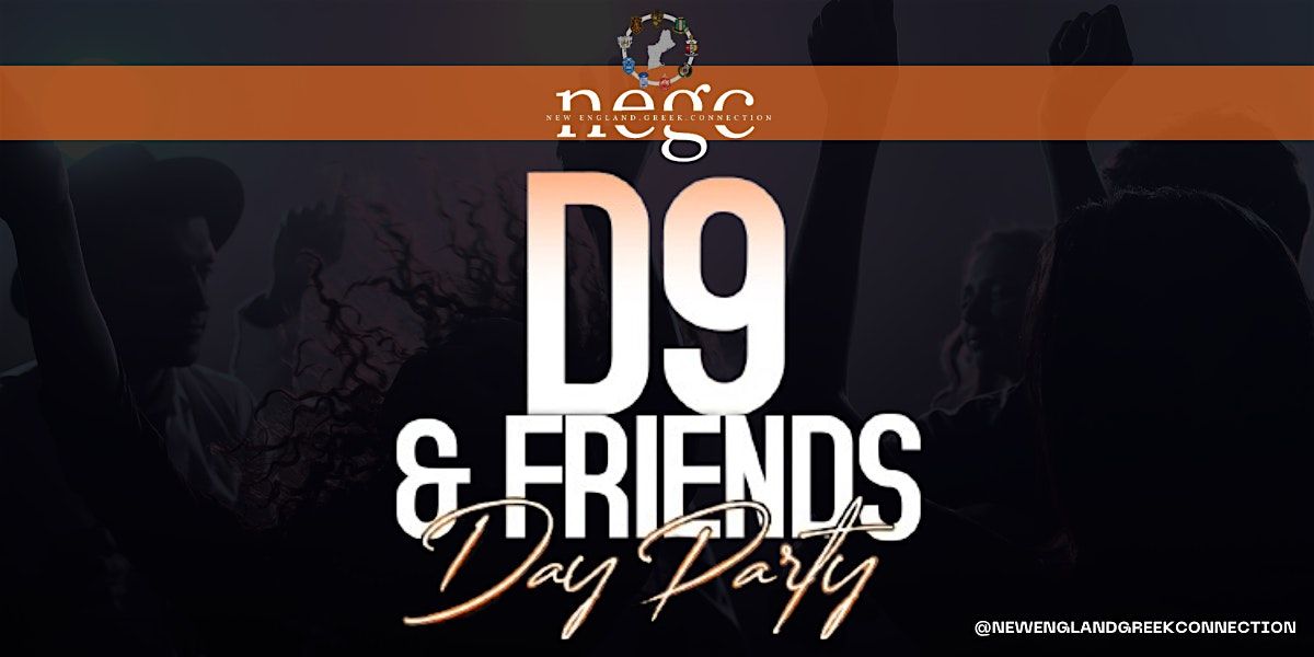 D9 & Friends Day Party @ The Mix