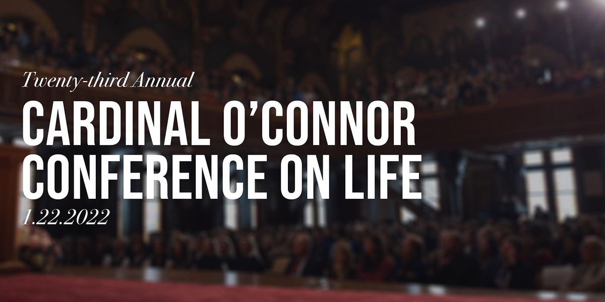 Sponsorship and Tabling at the Twenty-Third O'Connor Conference on Life
