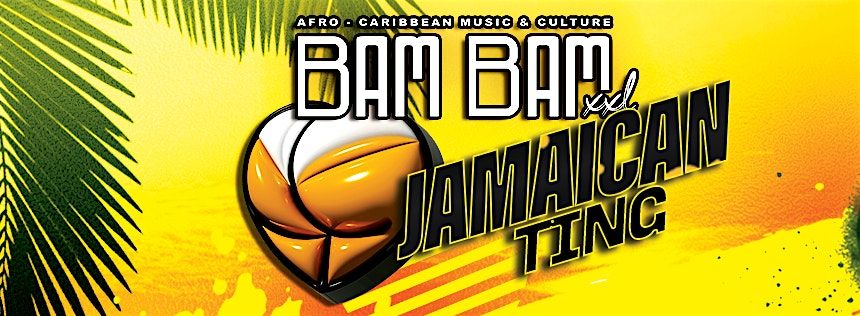 BAM BAM XXL - JAMAICAN TING