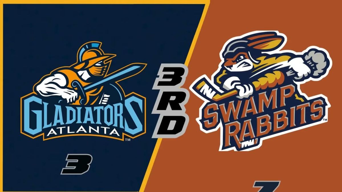 Greenville Swamp Rabbits vs. Atlanta Gladiators
