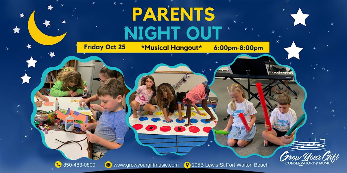 Parents Night Out - Musical Hangout for Kids