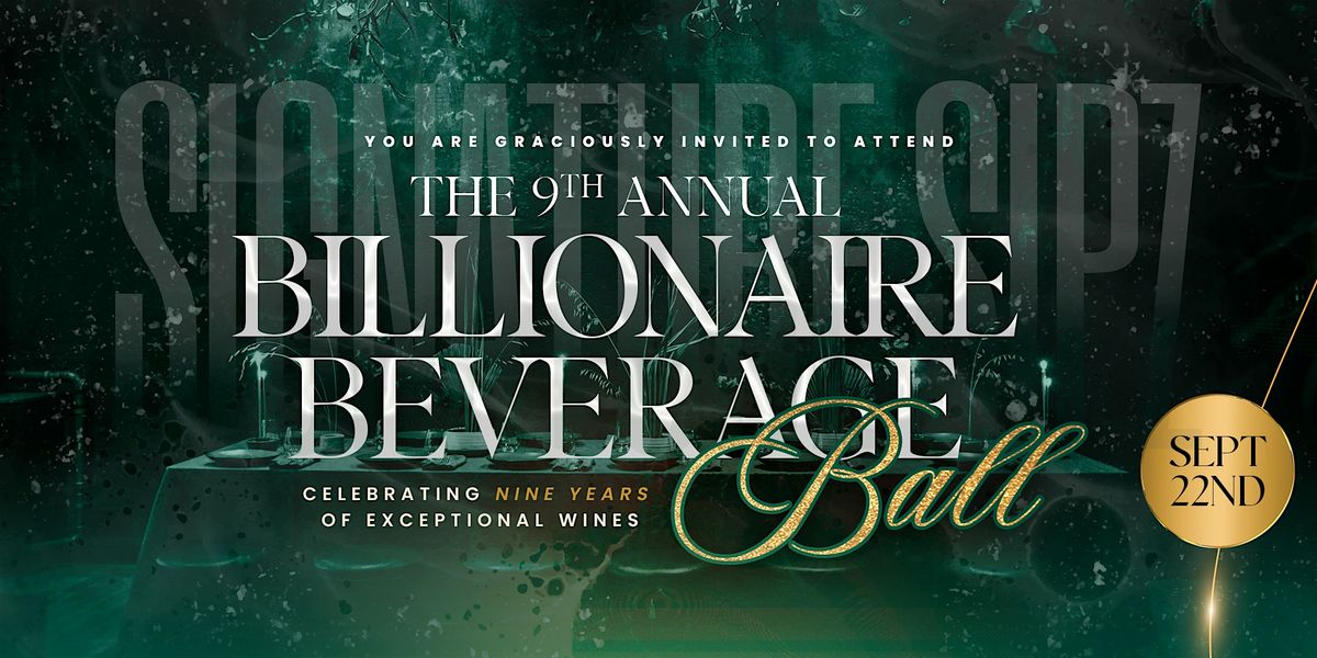 9th Annual Billionaire Beverage Ball
