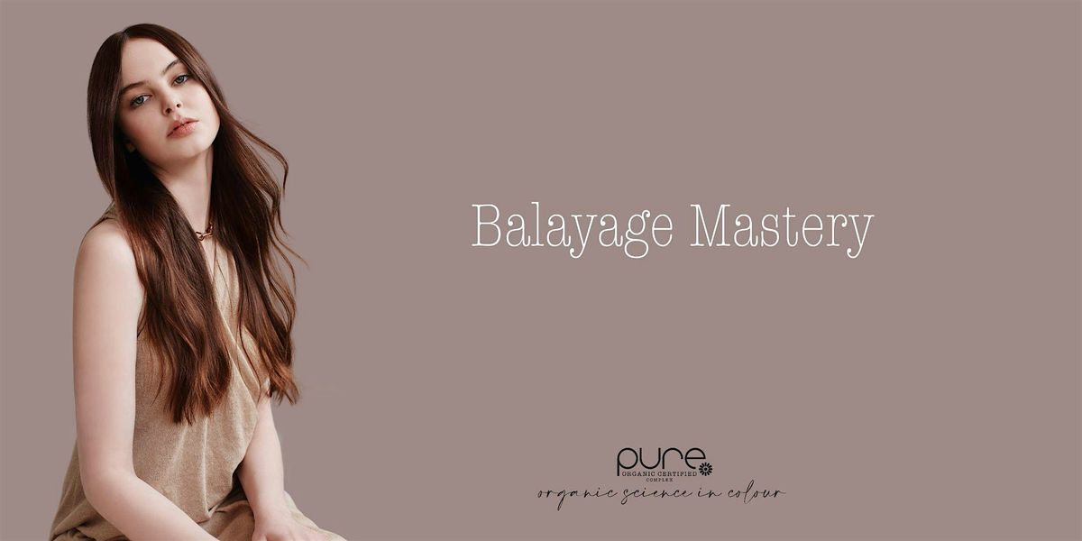 Pure Balayage Mastery - Launceston TAS