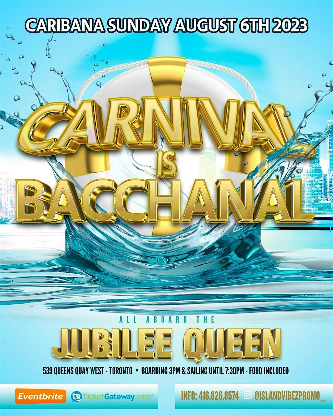 Carnival Is Bachannal - Caribana Sunday Cruise