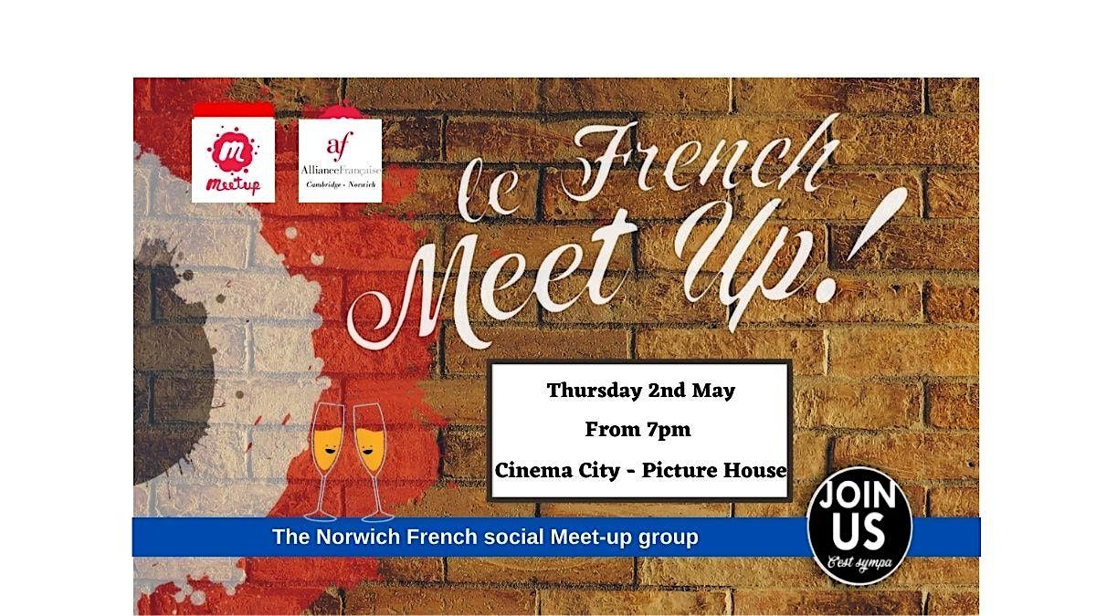 Le French Meet Up au Cinema City!