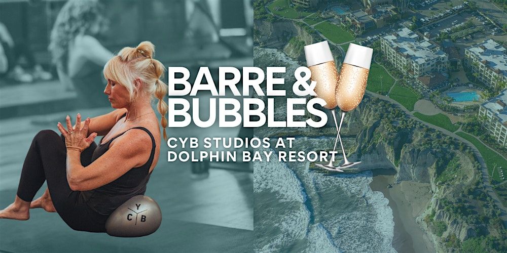 Barre & Bubbles with CYB Studios